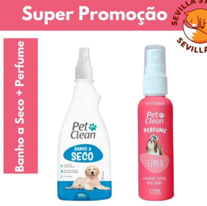 ￼Banho a Seco Spray Pet Clean 500 mL + Perfume 120 mL para Cães e Gatos