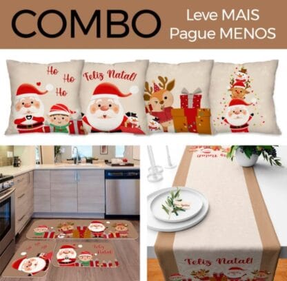 COMBO DE NATAL IMPERDÍVEL: KIT 04 CAPAS DE
ALMOFADAS PAPAI NOEL + KIT 3 TAPTES DE COZINHA
FELIZ NATAL + TRILHO DE MESA NATALINO