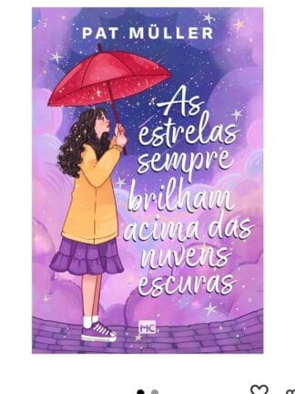 As estrelas sempre brilham acima das nuvens escuras